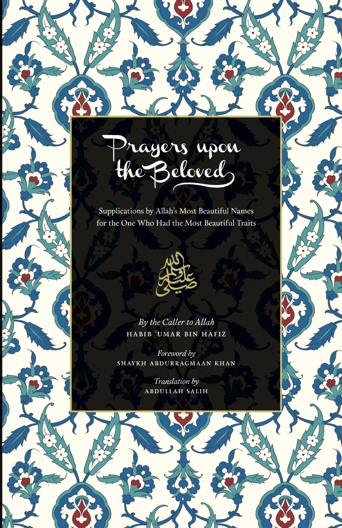 Cover: 9781952306044 | Prayers Upon the Beloved¿¿ | Habib Umar Bin Hafiz | Taschenbuch | 2020