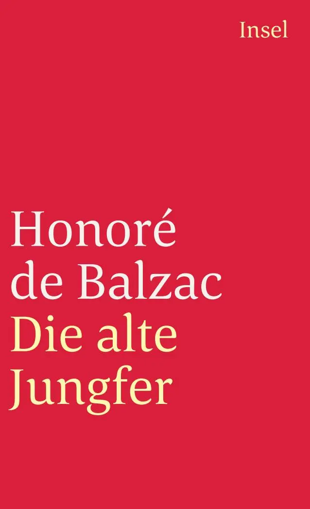 Cover: 9783458336044 | Die alte Jungfer | Honore de Balzac | Taschenbuch | 187 S. | Deutsch