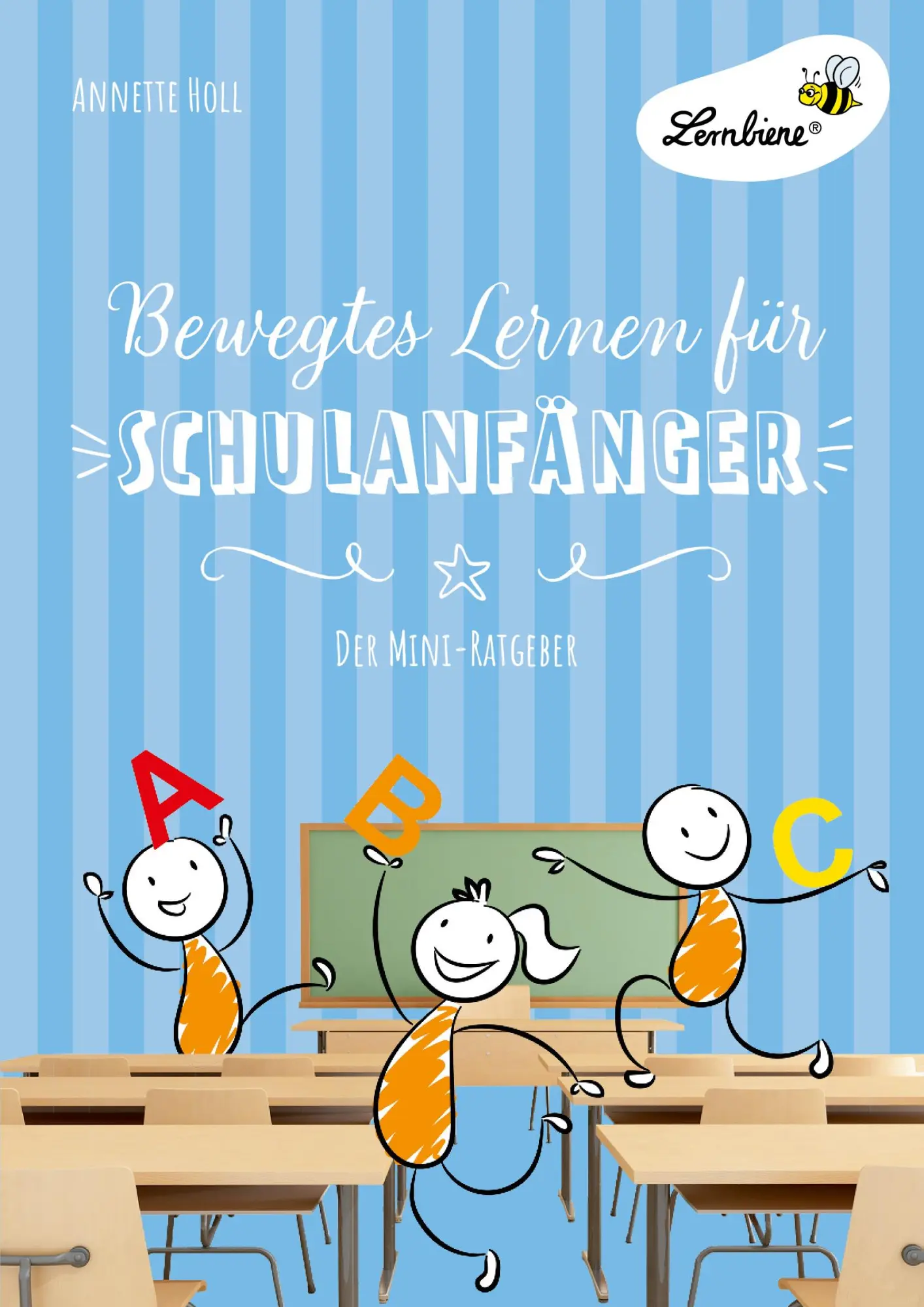 Cover: 9783746806044 | Bewegtes Lernen für Schulanfänger (PR) | Annette Holl | Broschüre