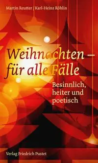 Cover: 9783791736044 | Weihnachten - für alle Fälle | Besinnlich, heiter und poetisch | Buch