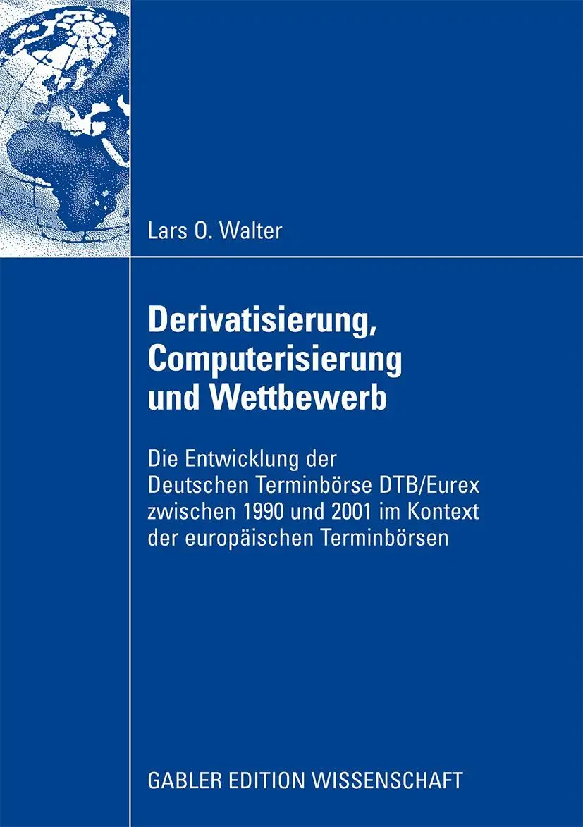 Cover: 9783834916044 | Derivatisierung, Computerisierung und Wettbewerb | Lars Walter | Buch