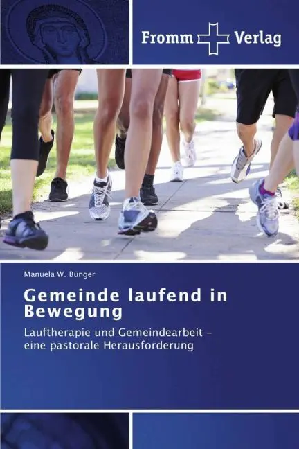 Cover: 9783841606044 | Gemeinde laufend in Bewegung | Manuela W. Bünger | Taschenbuch | 2015