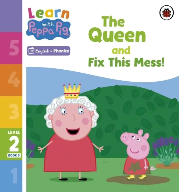 Cover: 9780241576144 | Learn with Peppa Phonics Level 2 Book 3 - The Queen and Fix This...