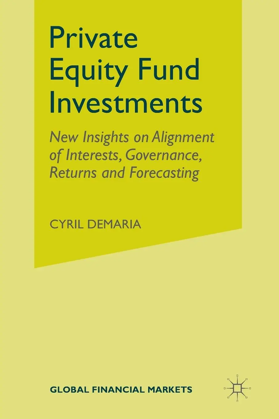 Cover: 9781349486144 | Private Equity Fund Investments | Cyril Demaria | Taschenbuch | xviii