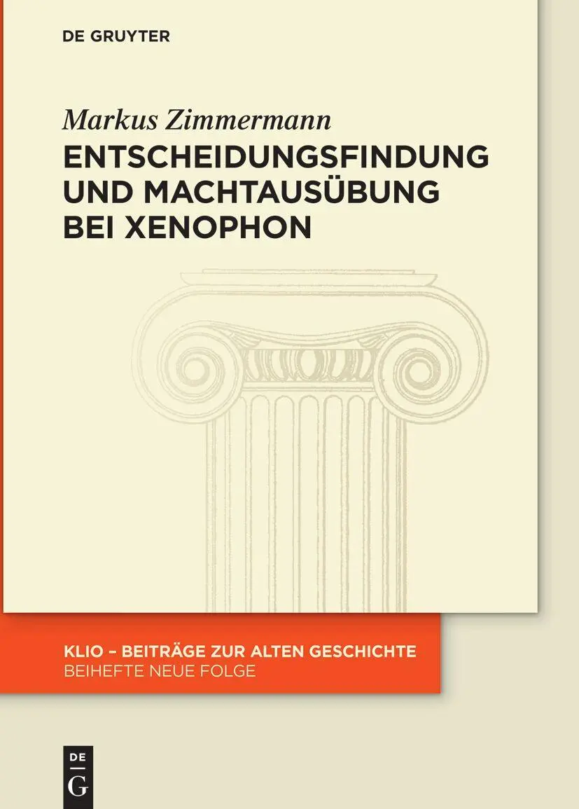 Cover: 9783111586144 | Entscheidungsfindung und Machtausübung bei Xenophon | Zimmermann | VII
