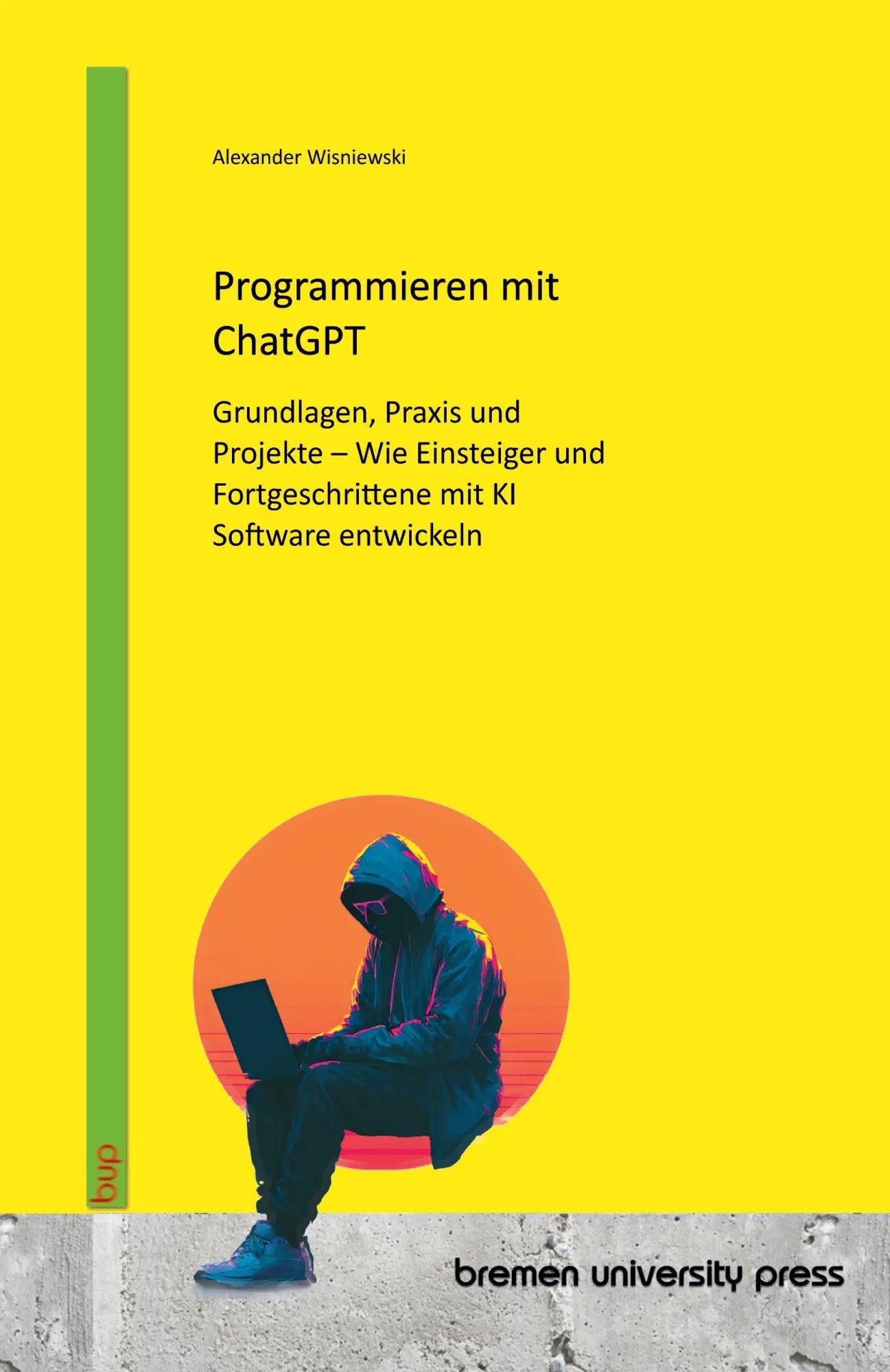 Cover: 9783691736144 | Programmieren mit ChatGPT | Alexander Wisniewski | Taschenbuch | 2025