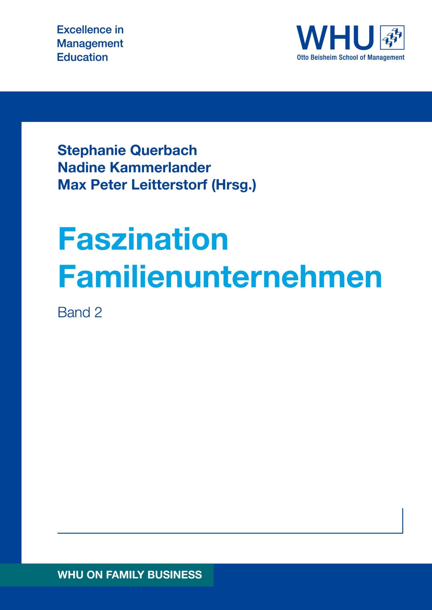 Cover: 9783743996144 | Faszination Familienunternehmen | Band 2 | Querbach (u. a.) | Buch