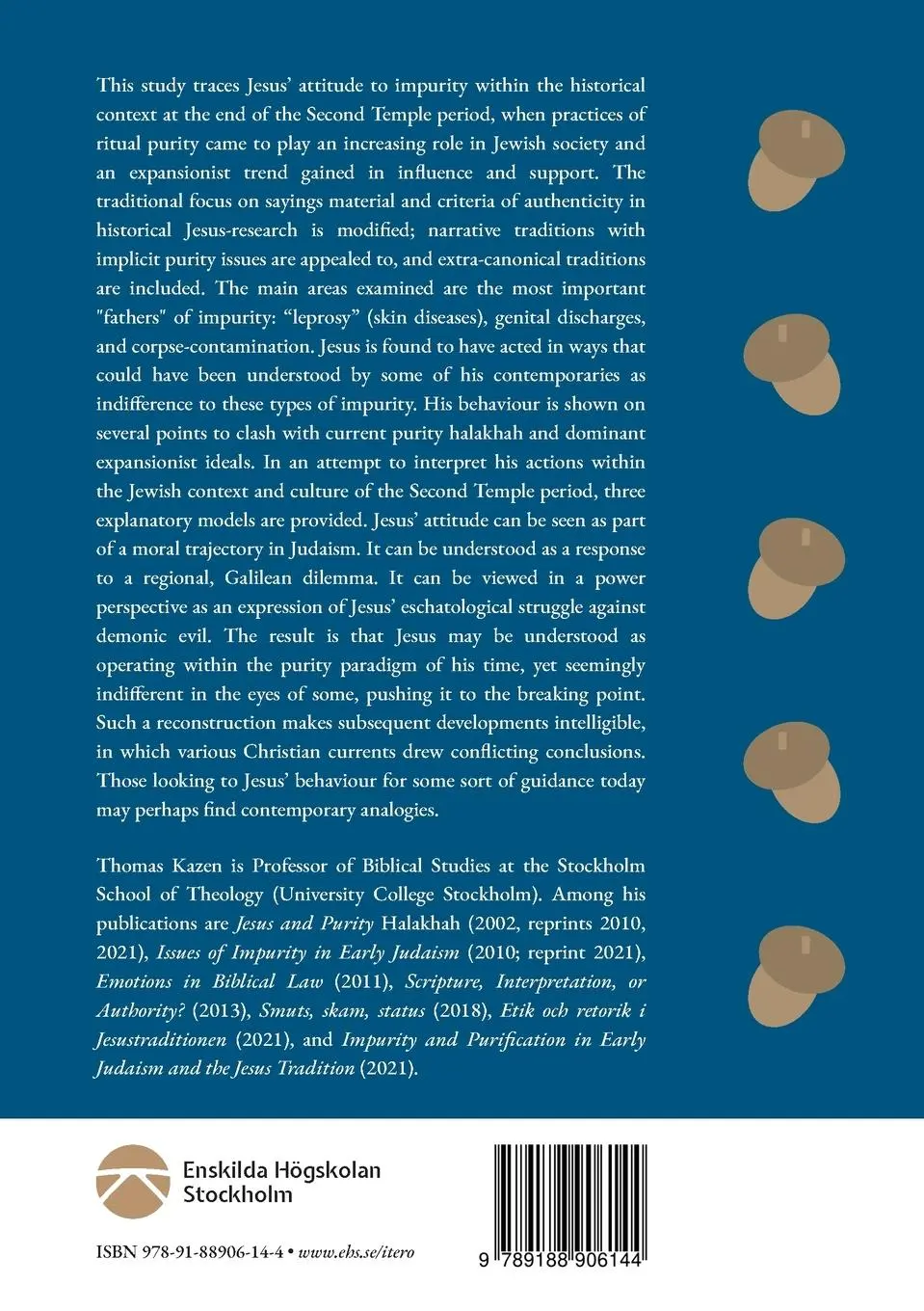 Rückseite: 9789188906144 | Jesus and Purity Halakhah | Was Jesus Indifferent to Impurity? | Kazen