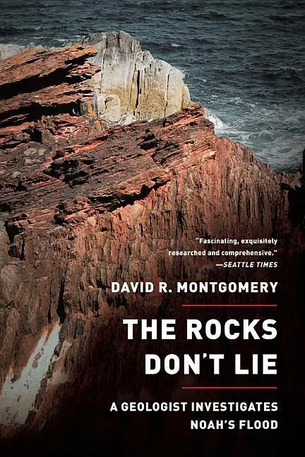 Cover: 9780393346244 | Rocks Don't Lie | A Geologist Investigates Noah's Flood | Montgomery