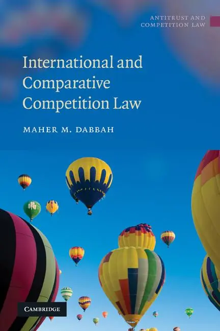 Cover: 9780521736244 | International and Comparative Competition Law | Maher M. Dabbah | Buch