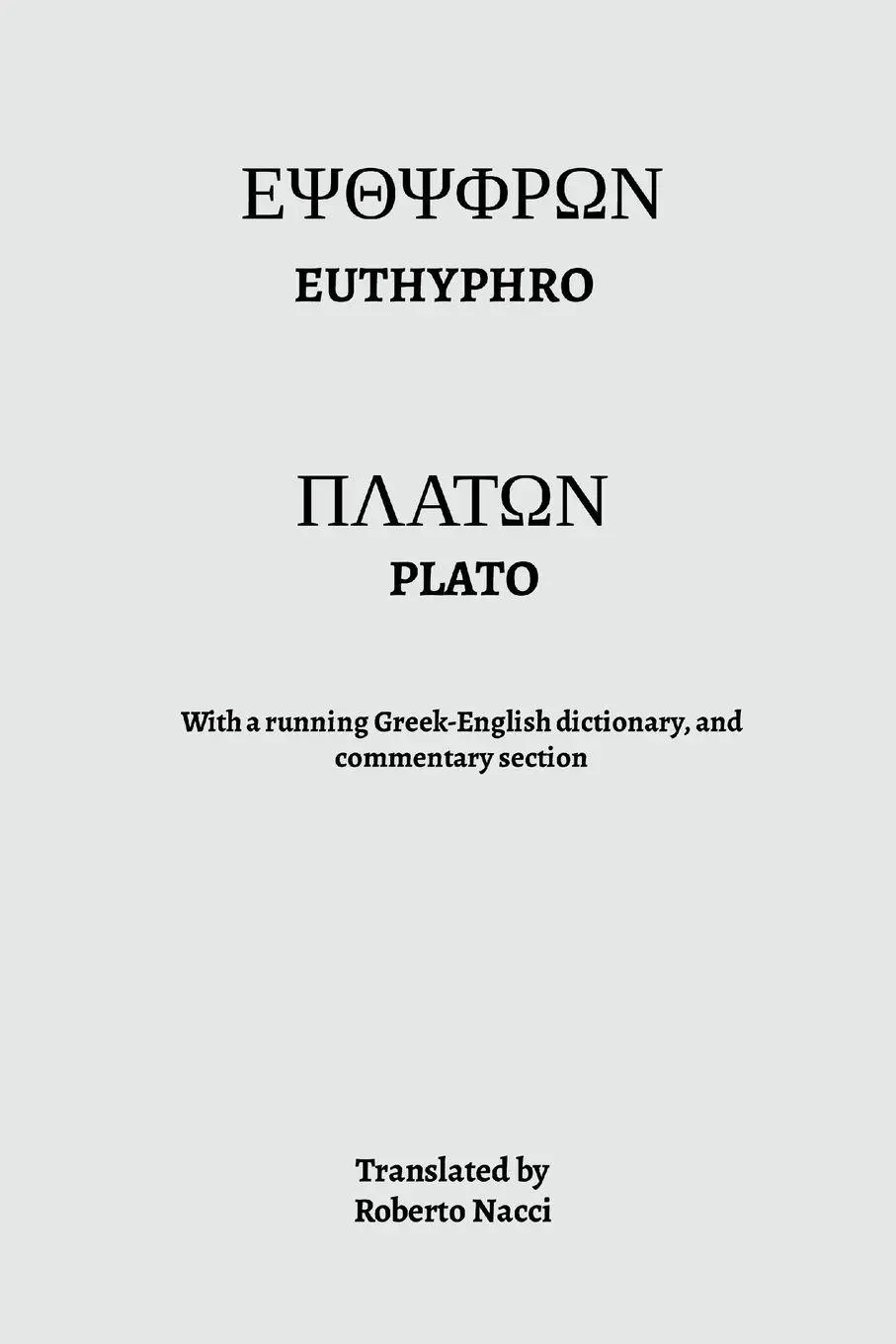 Cover: 9781445266244 | Euthyphro | Roberto Nacci | Taschenbuch | Englisch | 2024 | Lulu.com