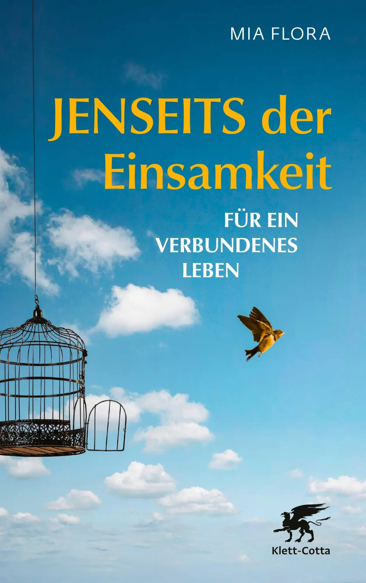 Cover: 9783608966244 | Jenseits der Einsamkeit | Für ein verbundenes Leben | Mia Flora | Buch