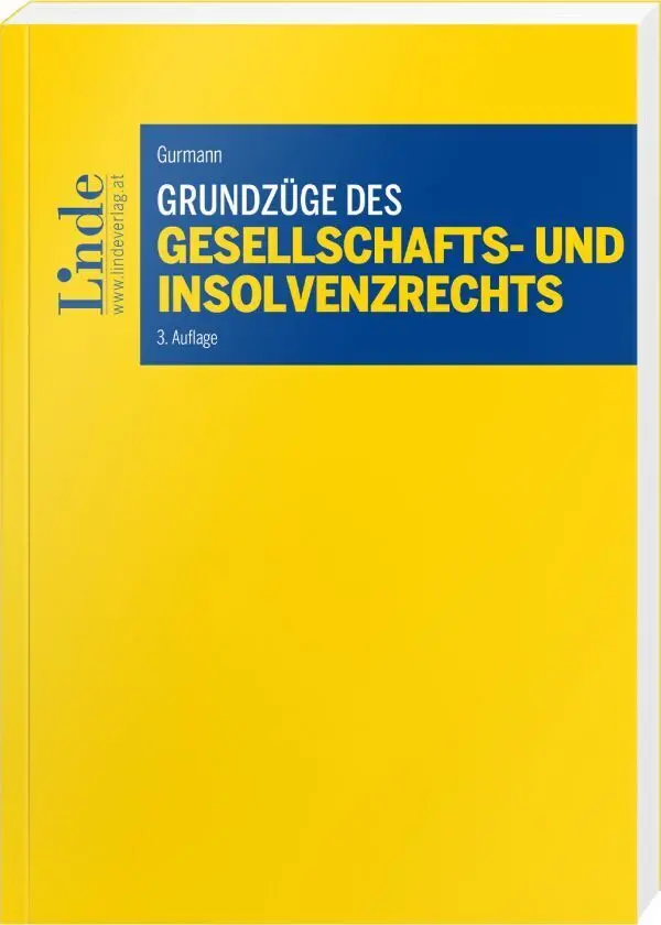 Cover: 9783707346244 | Grundzüge des Gesellschafts- und Insolvenzrechts | Stefan Gurmann