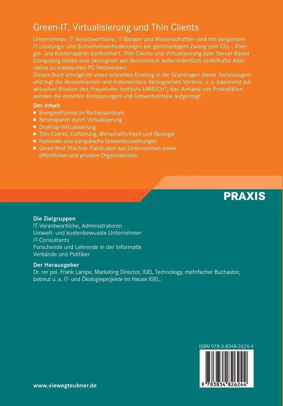 Rückseite: 9783834826244 | Green-IT, Virtualisierung und Thin Clients | Frank Lampe | Taschenbuch