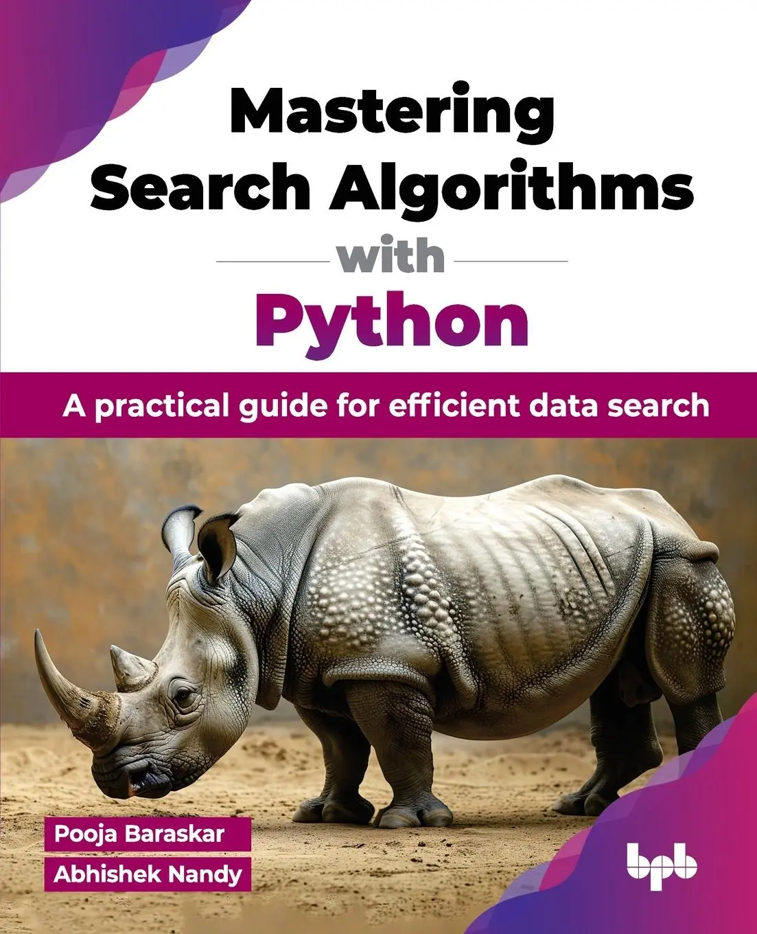 Cover: 9789355516244 | Mastering Search Algorithms with Python | Pooja Baraskar (u. a.)