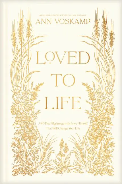 Cover: 9781496436344 | Loved to Life | Ann Voskamp | Buch | Englisch | 2025