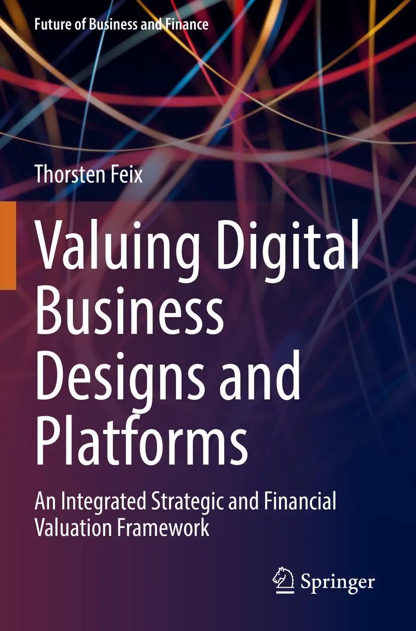 Cover: 9783030836344 | Valuing Digital Business Designs and Platforms | Thorsten Feix | Buch
