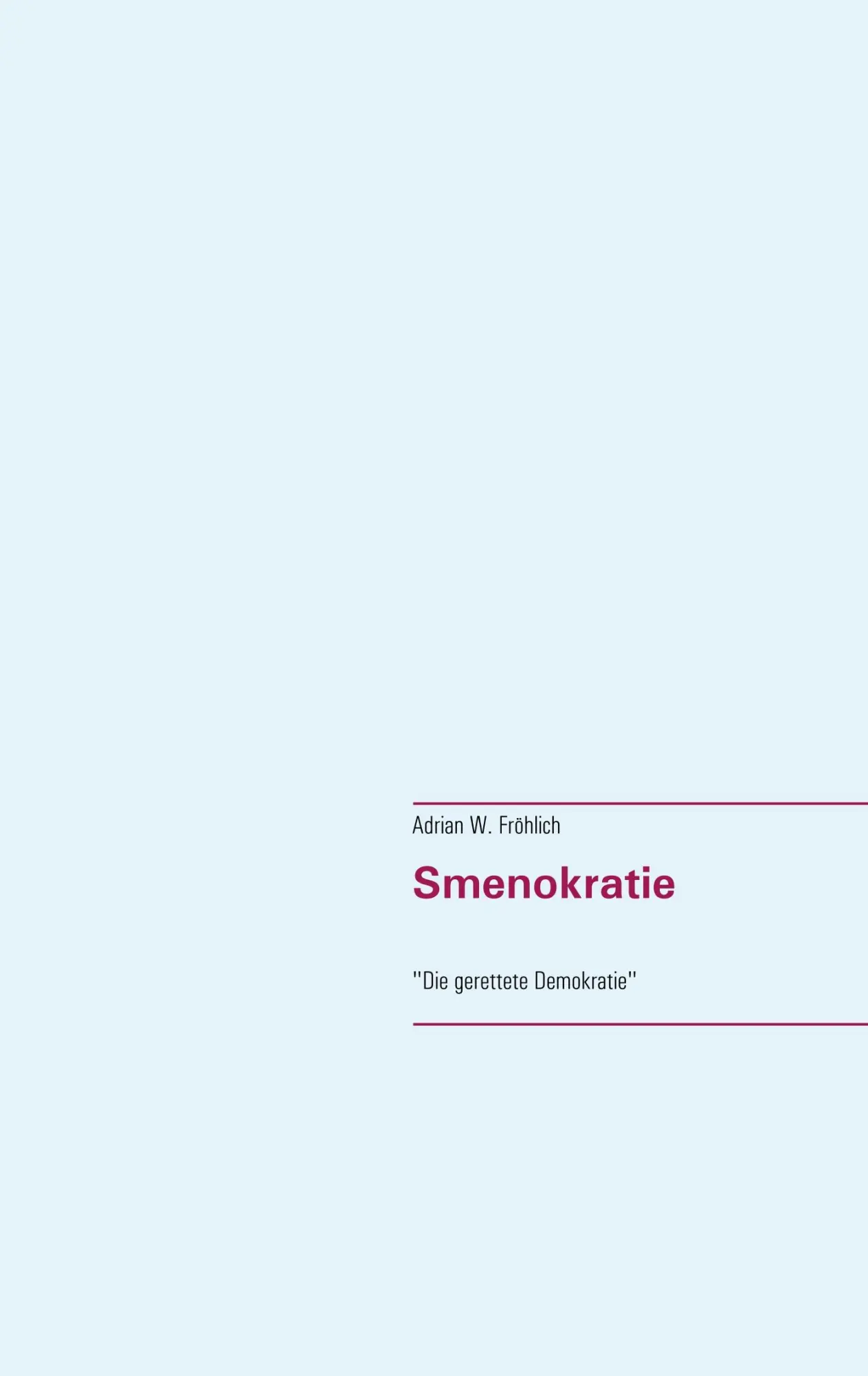 Smenokratie: Die gerettete Demokratie