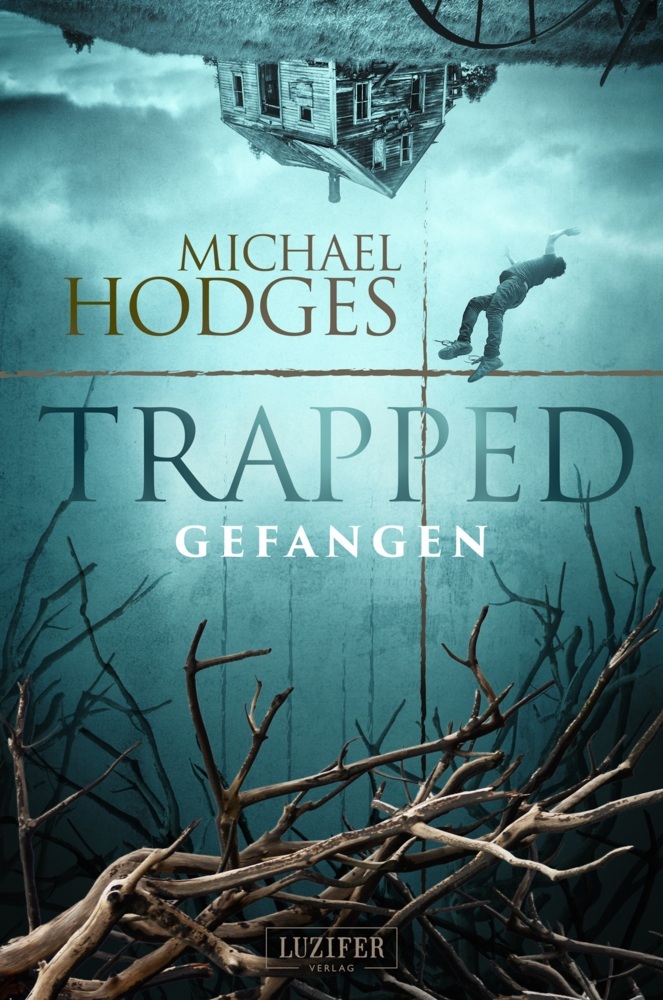 Cover: 9783958356344 | TRAPPED - GEFANGEN | Roman | Michael Hodges | Taschenbuch | 324 S.
