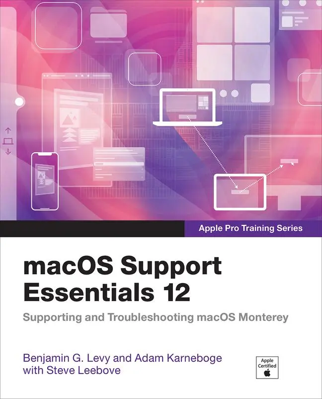 Cover: 9780137696444 | macOS Support Essentials 12 - Apple Pro Training Series | Taschenbuch
