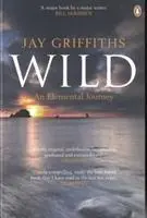 Cover: 9780141006444 | Wild | An Elemental Journey | Jay Griffiths | Taschenbuch | Englisch Cover: 9780141006444 | Wild | An Elemental Journey | Jay Griffiths | Taschenbuch | Englisch