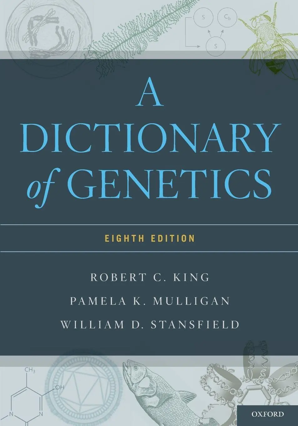 Cover: 9780199766444 | Dictionary of Genetics | Robert C. King | Taschenbuch | Englisch