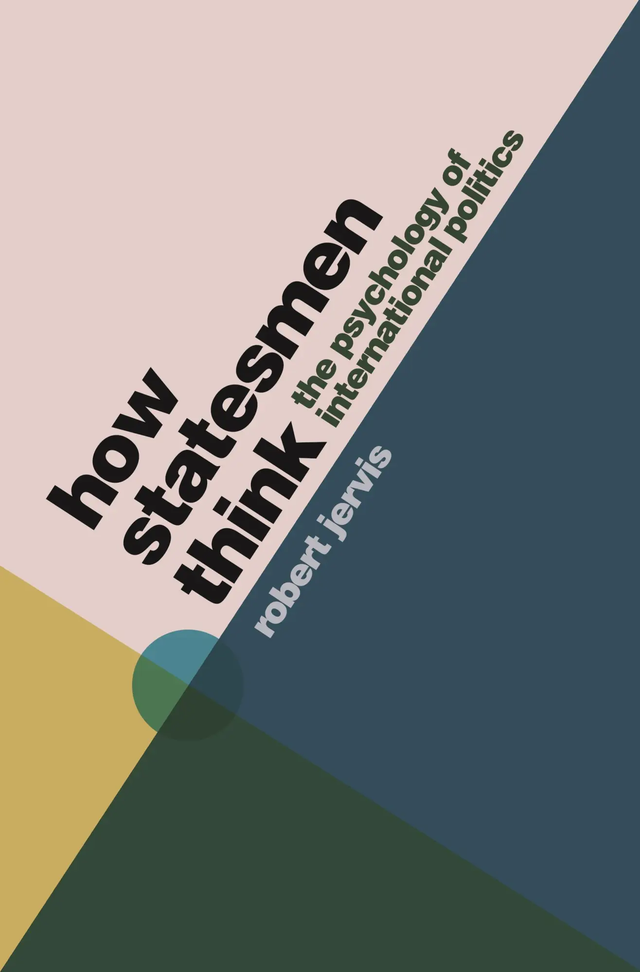 Cover: 9780691176444 | How Statesmen Think | The Psychology of International Politics | Buch