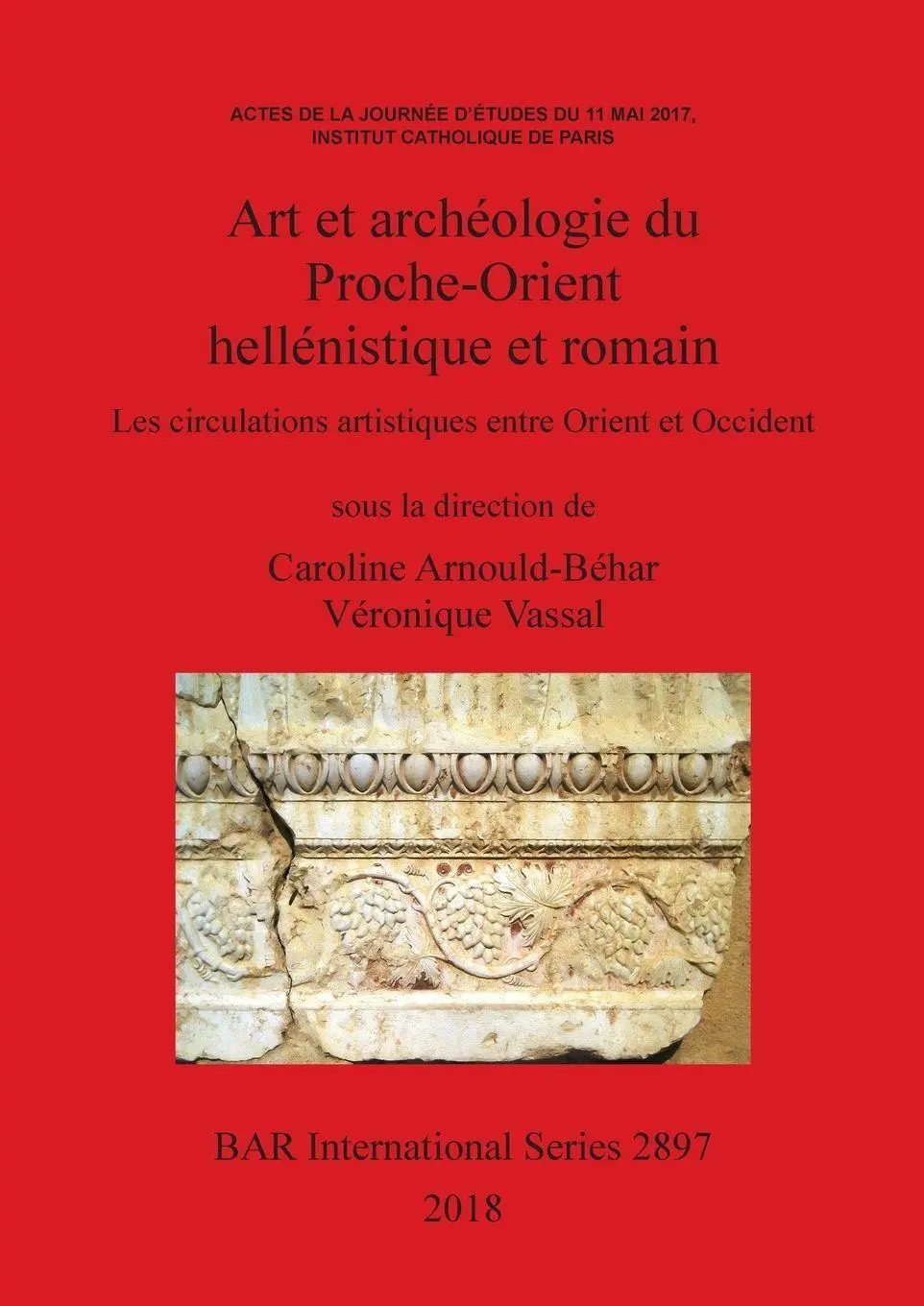 Cover: 9781407316444 | Art et archéologie du Proche-Orient hellénistique et romain | Buch