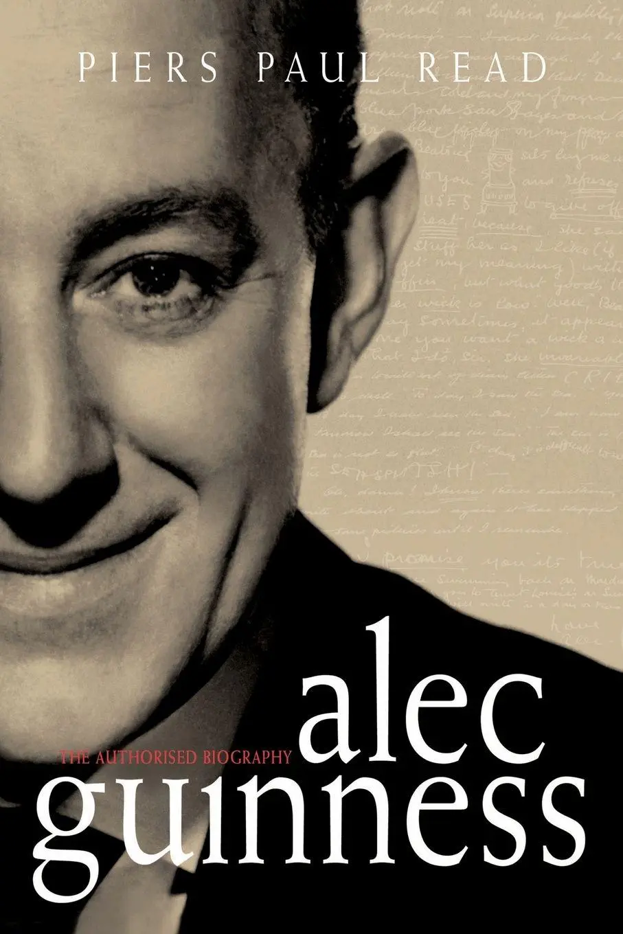 Cover: 9781451636444 | Alec Guinness | The Authorised Biography | Piers Paul Read | Buch