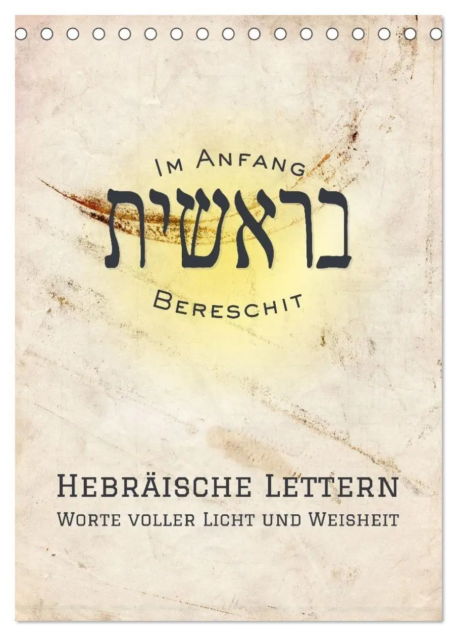 Cover: 9783516706444 | Hebräische Lettern - Worte voller Licht und Weisheit (Tischkalender...