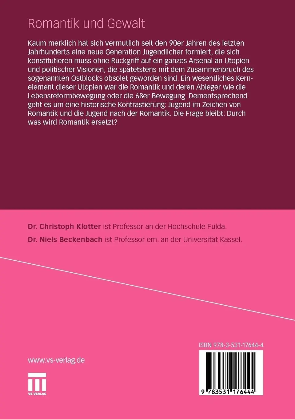 Rückseite: 9783531176444 | Romantik und Gewalt | Jugendbewegungen im 19., 20. und 21. Jahrhundert