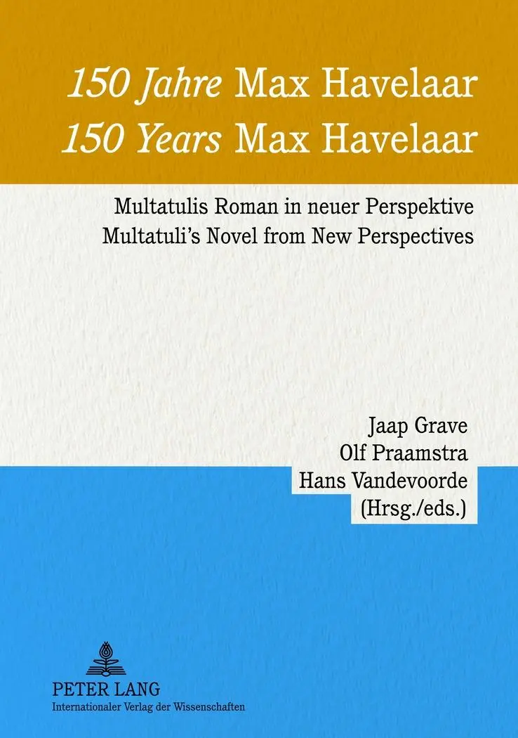 Cover: 9783631616444 | 150 Jahre 'Max Havelaar'- 150 Years 'Max Havelaar' | Grave (u. a.)
