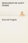 Cover: 9783842416444 | Paul und Virginie | Bernardin De Saint-Pierre | Taschenbuch | 188 S.
