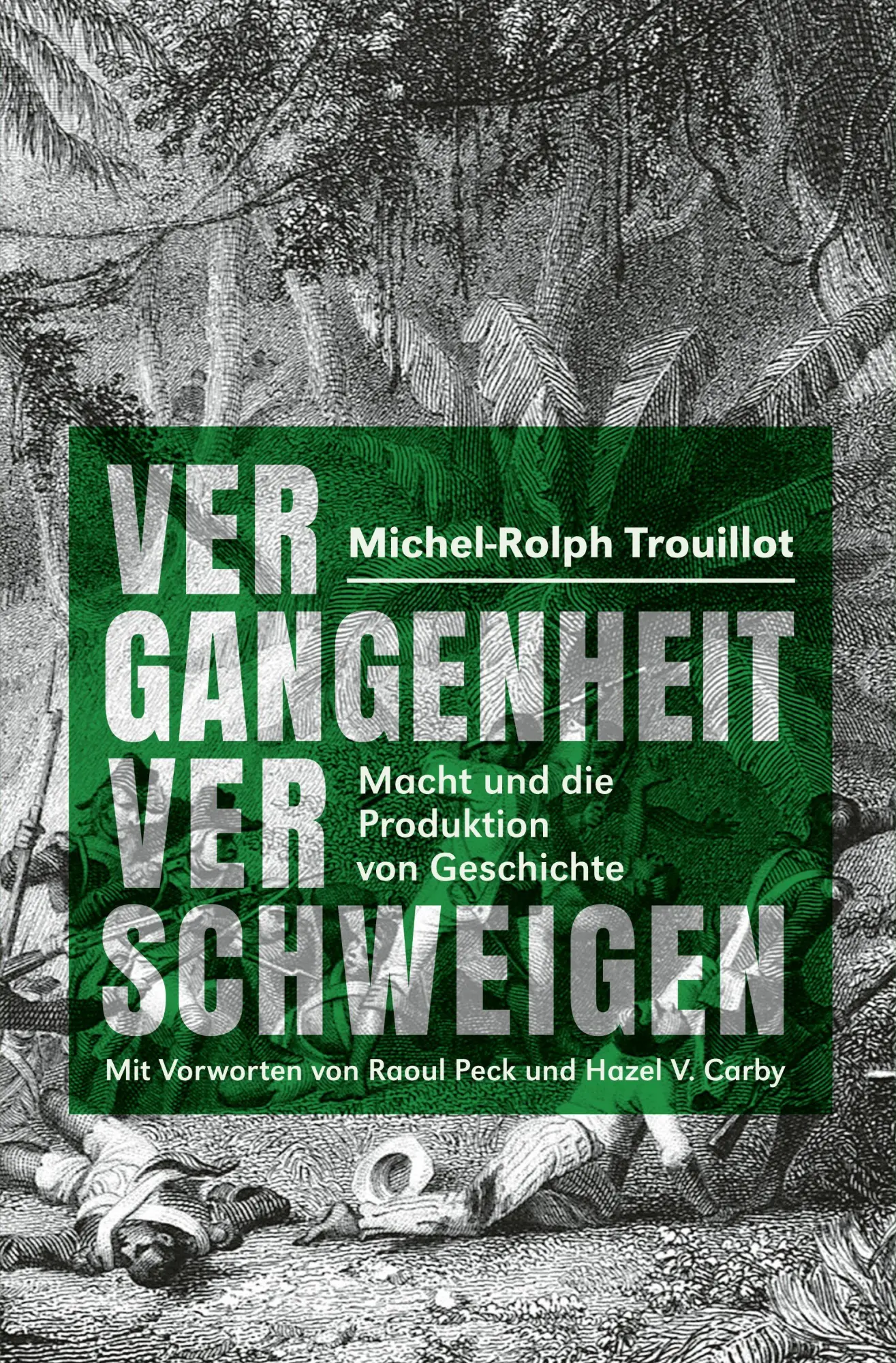 Cover: 9783895816444 | Vergangenheit verschweigen | Macht und die Produktion von Geschichte