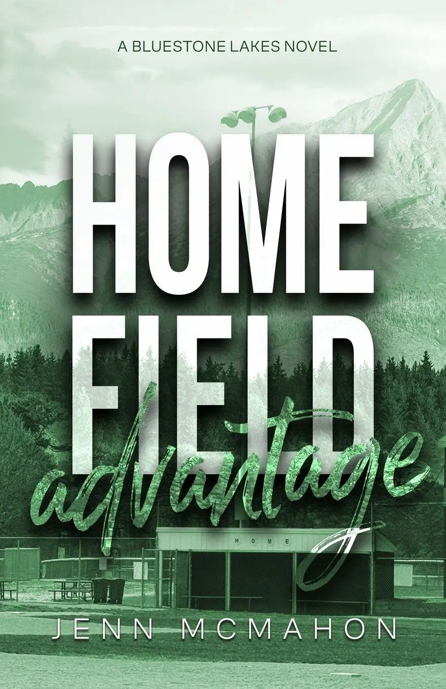 Cover: 9798988916444 | Home Field Advantage | Jenn McMahon | Taschenbuch | Bluestone Lakes