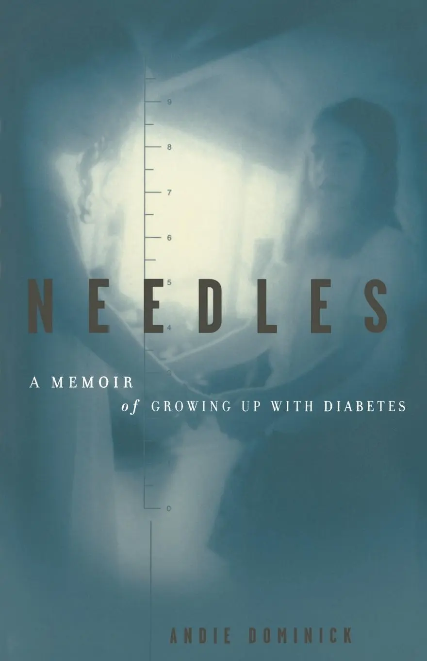 Cover: 9780684856544 | Needles | A Memoir of Growing Up with Diabetes | Andie Dominick | Buch