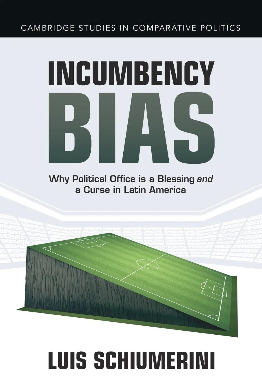 Cover: 9781009636544 | Incumbency Bias | Luis Schiumerini | Taschenbuch | Englisch | 2025