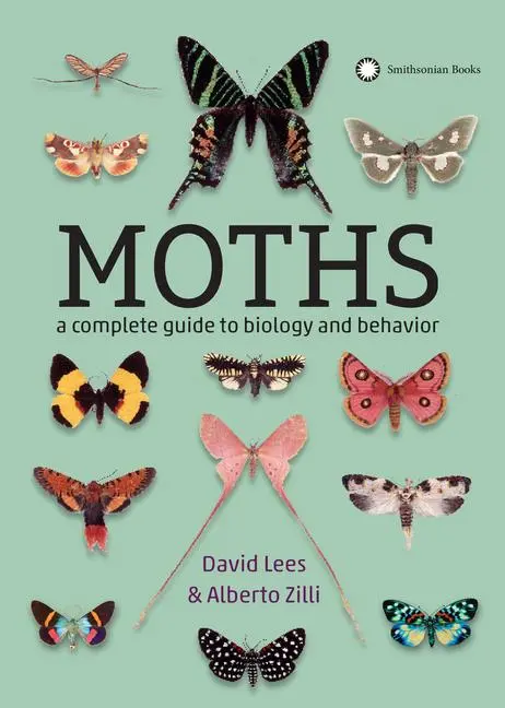 Cover: 9781588346544 | Moths: A Complete Guide to Biology and Behavior | David Lees (u. a.)