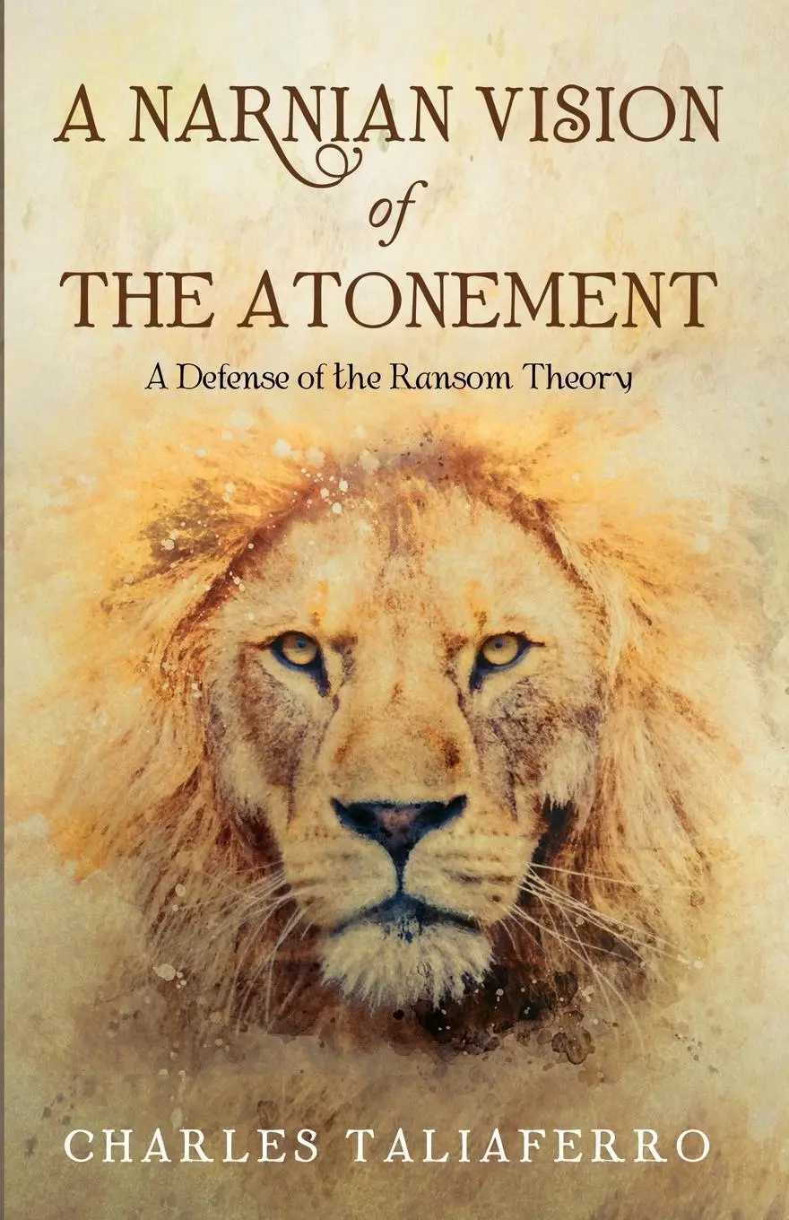Cover: 9781666796544 | A Narnian Vision of the Atonement | Charles Taliaferro | Taschenbuch