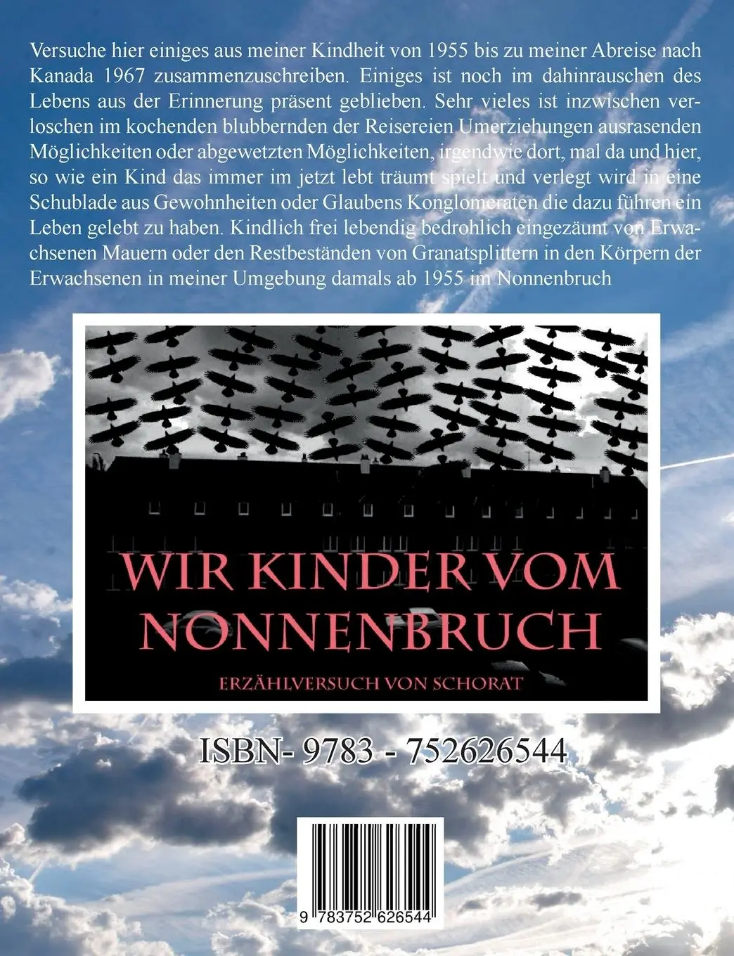Rückseite: 9783752626544 | Wir Kinder vom Nonnenbruch Buch 2 von 2 | Wolfgang Schorat | Buch