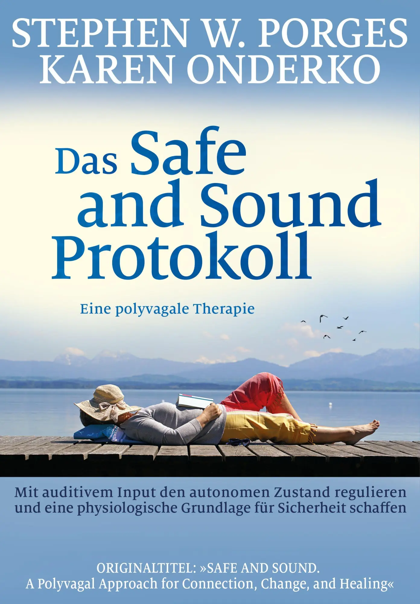 Cover: 9783944476544 | Das Safe and Sound Protokoll | Eine polyvagale Therapie | Taschenbuch