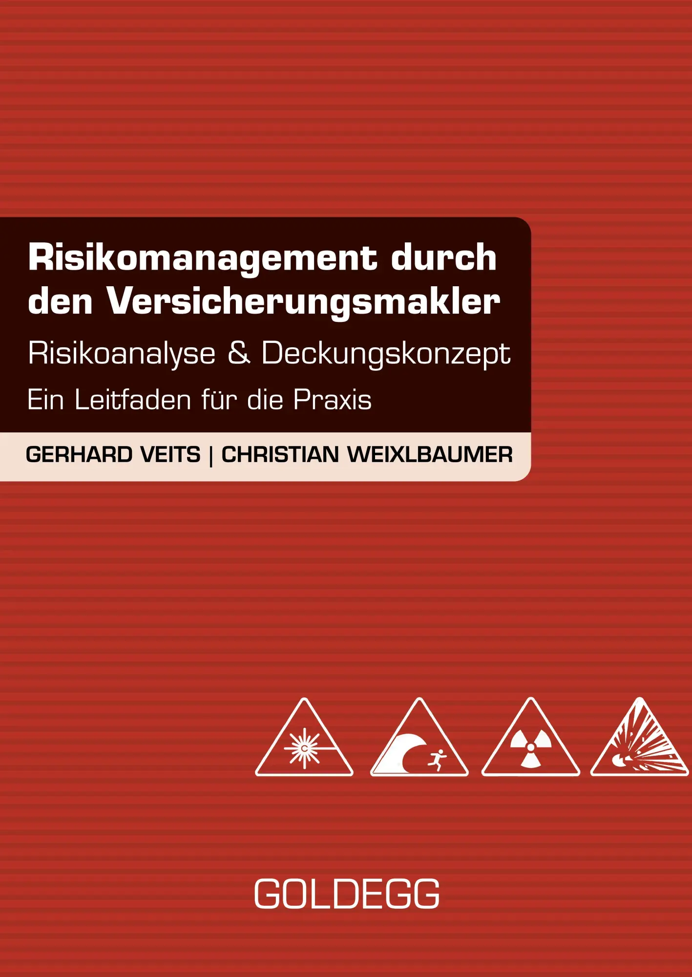 Risikomanagement durch den Versicherungsmakler