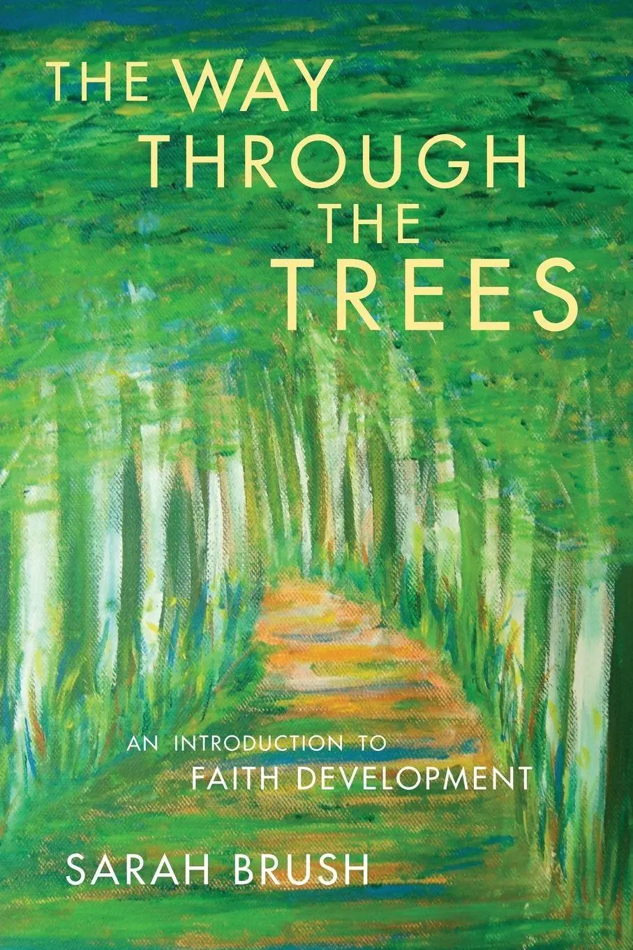 Cover: 9780334066644 | The Way Through The Trees | An Introduction to Faith Development