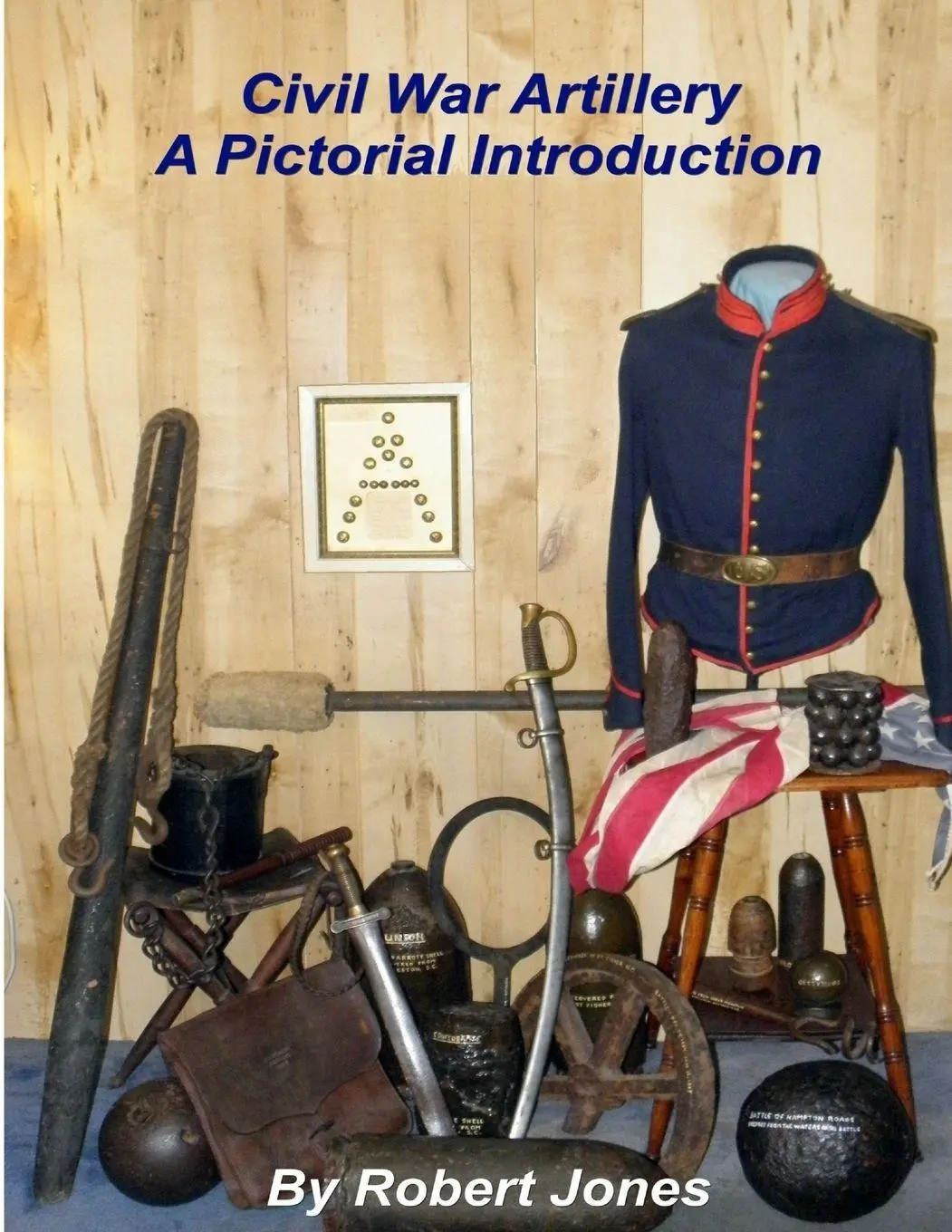 Cover: 9781300066644 | Civil War Artillery - A Pictorial Introduction | Robert Jones | Buch