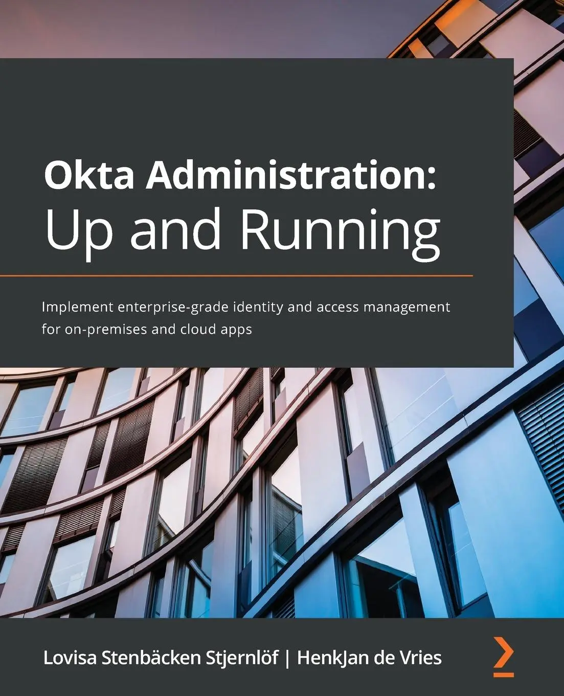 Cover: 9781800566644 | Okta Administration | Lovisa Stenbäcken Stjernlöf (u. a.) | Buch
