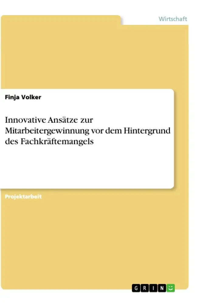 Cover: 9783346256744 | Innovative Ansätze zur Mitarbeitergewinnung vor dem Hintergrund des...