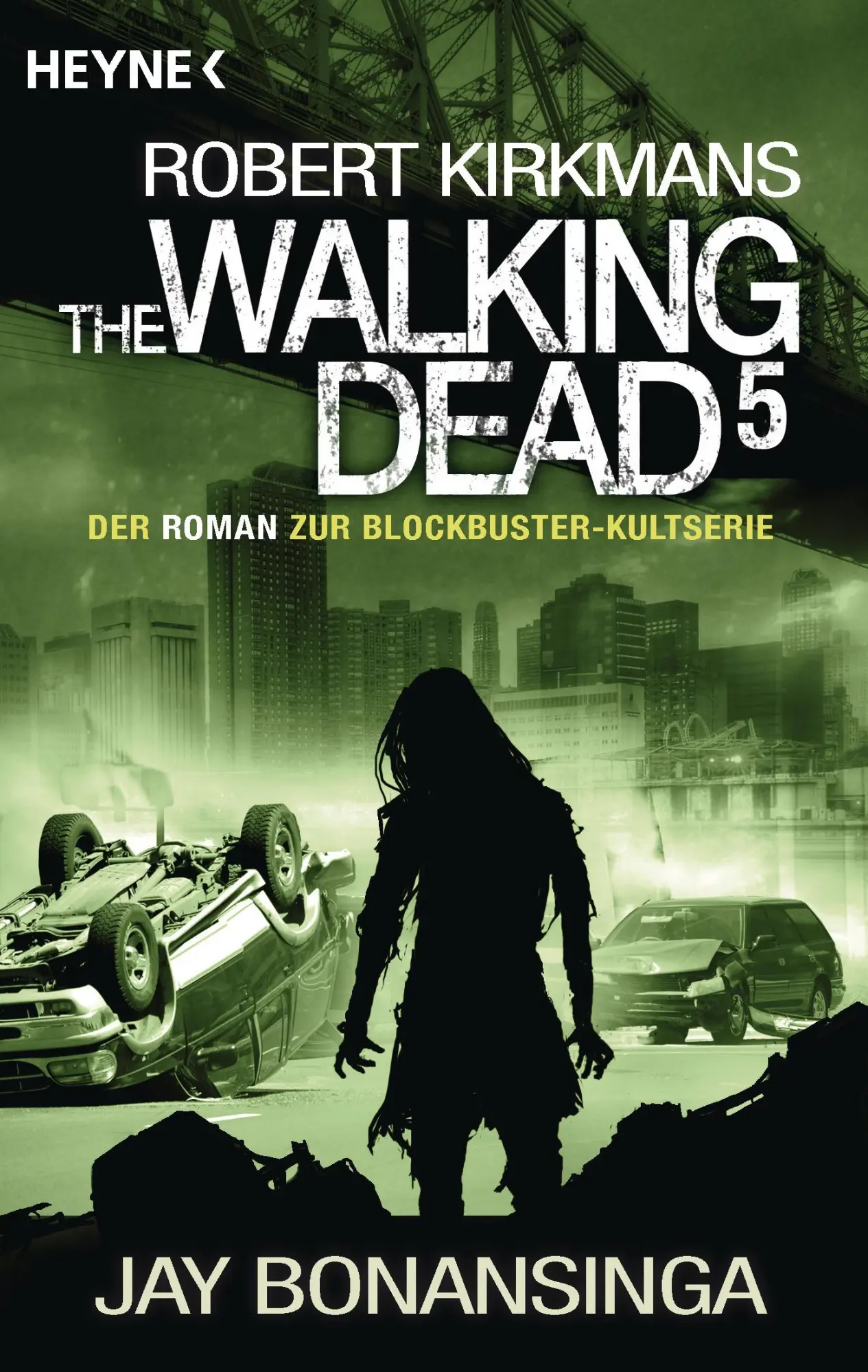 Cover: 9783453316744 | The Walking Dead 05 | Jay Bonansinga (u. a.) | Taschenbuch | 428 S.
