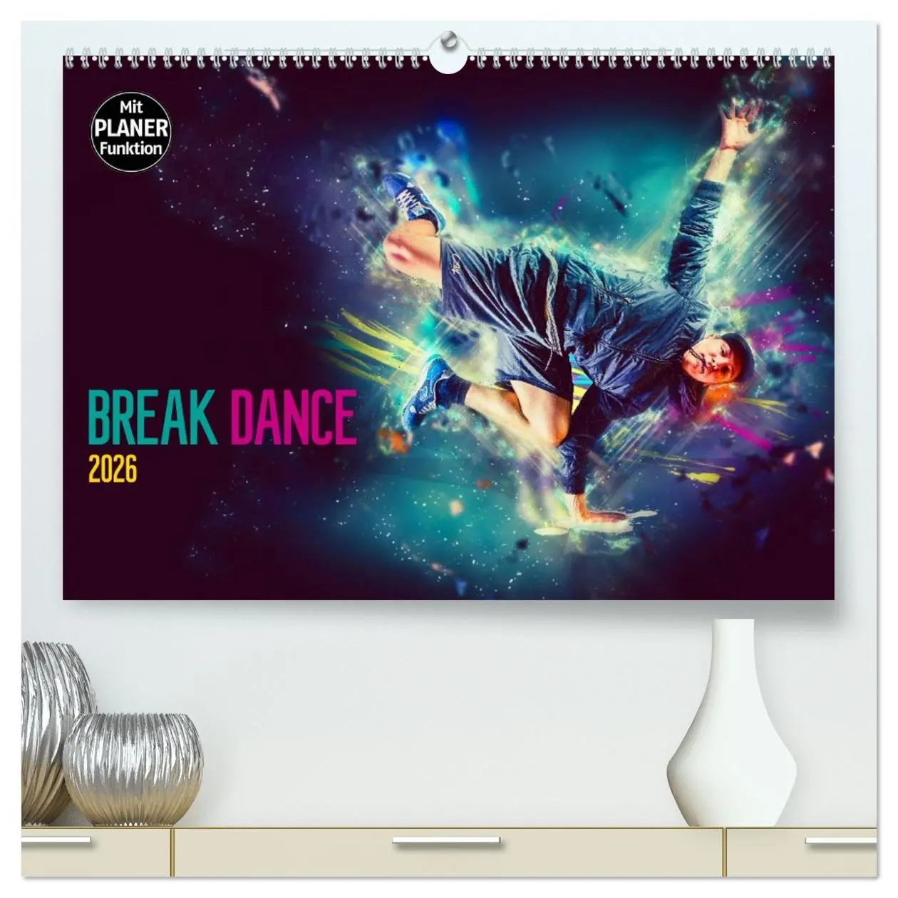 Cover: 9783457996744 | Break Dance (hochwertiger Premium Wandkalender 2026 DIN A2 quer),...