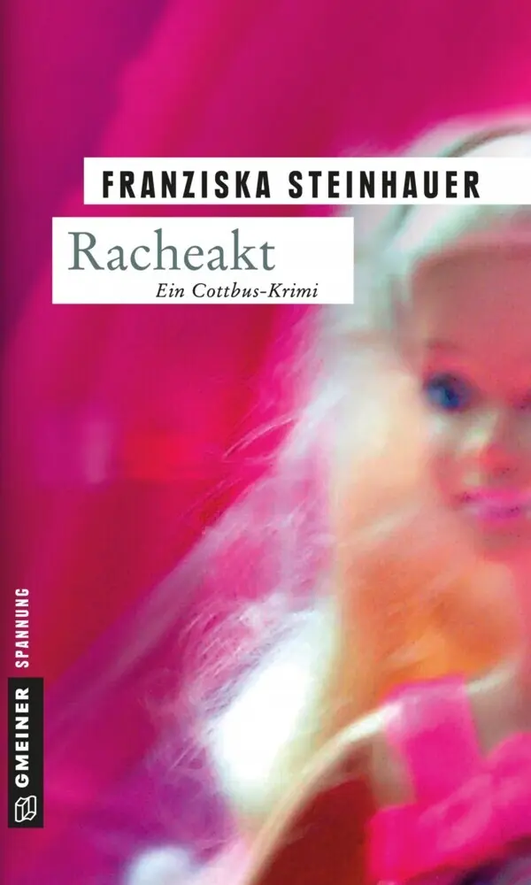 Cover: 9783899776744 | Racheakt | Franziska Steinhauer | Taschenbuch | 352 S. | Deutsch