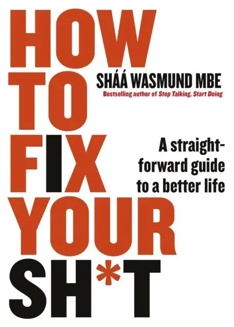 Cover: 9780241436844 | How to Fix Your Sh*t | A Straightforward Guide to a Better Life | Buch